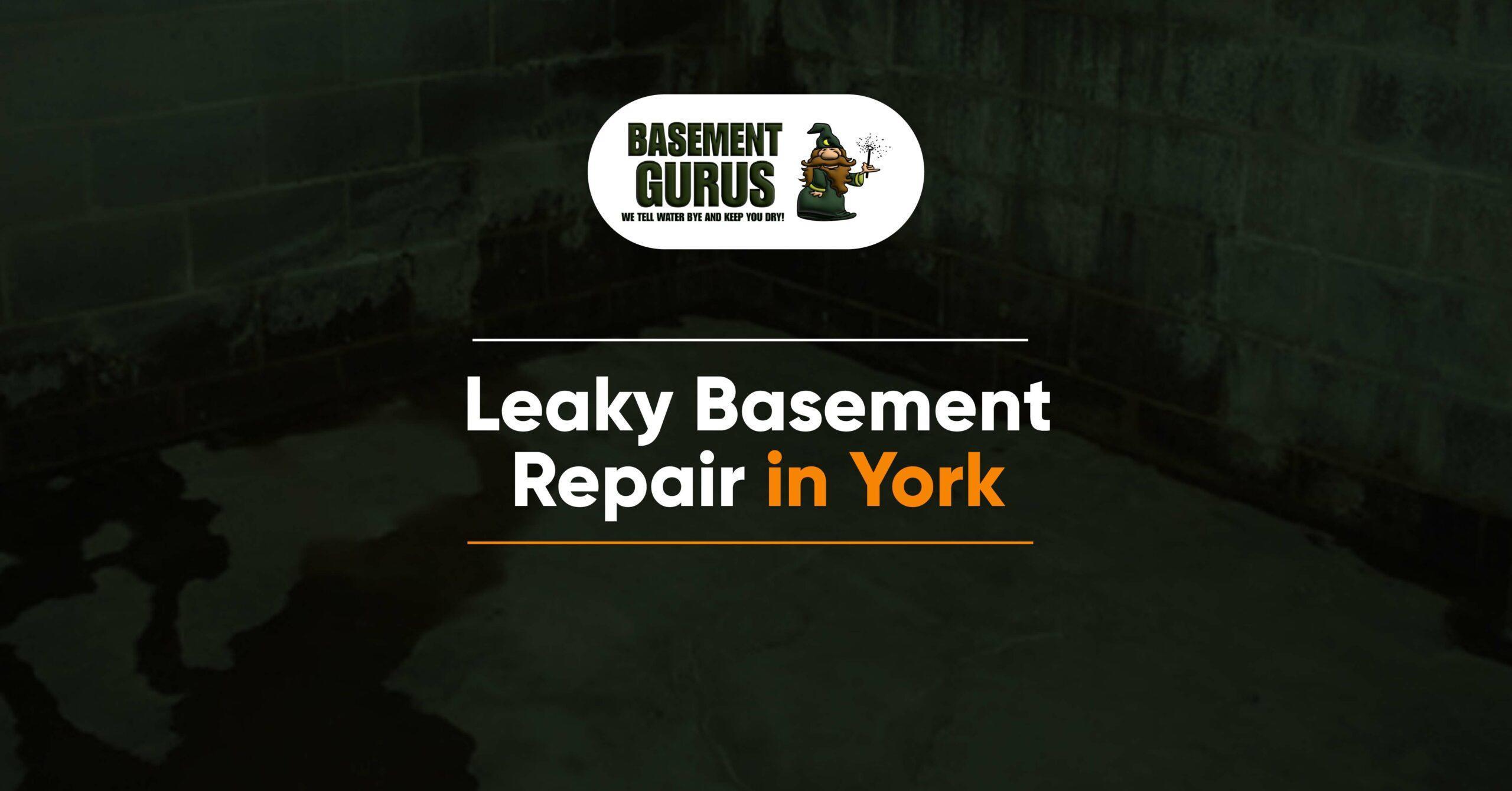 York PA Leaky Basement Repair