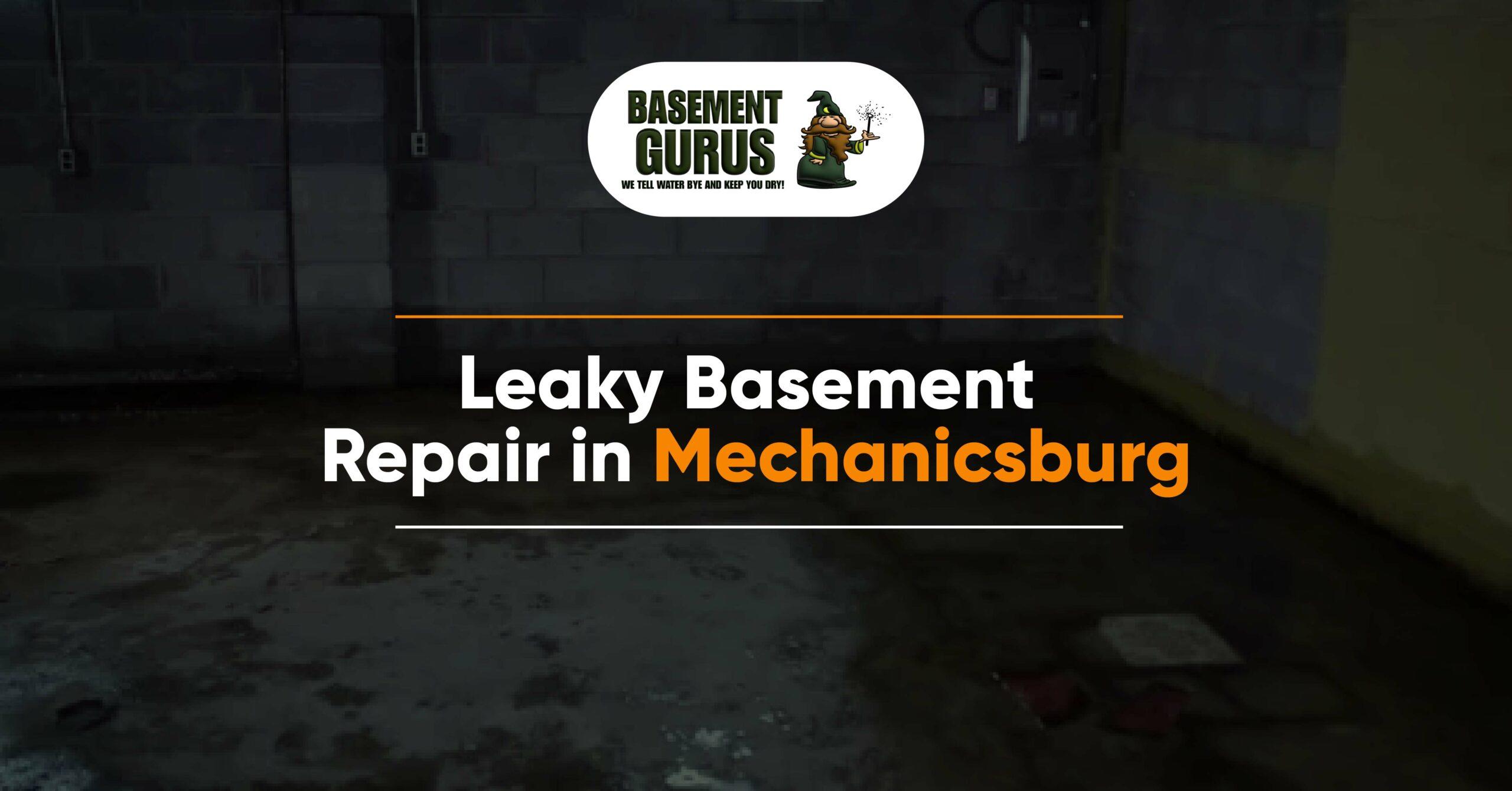 Mechanicsburg PA Leaky Basement Repair Services