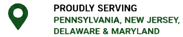 Proudly Serving Pennsylvania, New Jersey, Delaware and Maryland